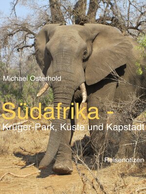 cover image of Südafrika--Krüger-Park, Küste und Kapstadt